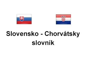 Slovensko Chorvátsky slovník