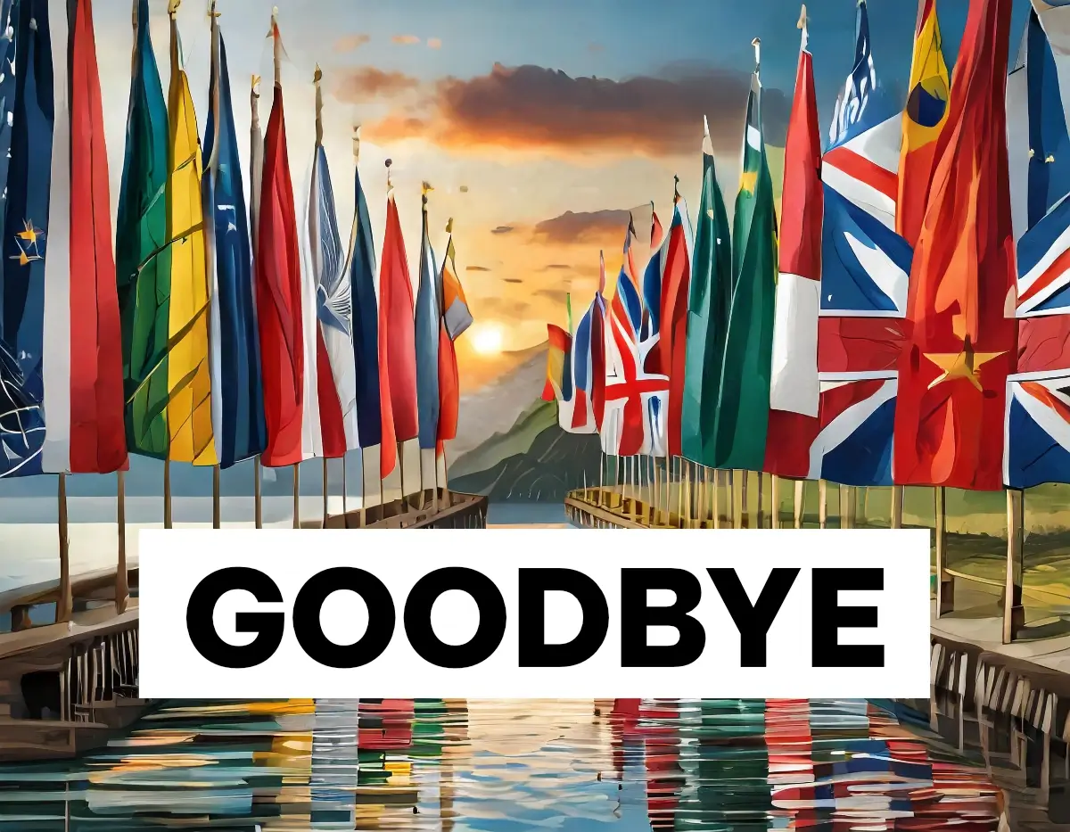 Vlajky rôznych krajín s podnádpisom Goodbye