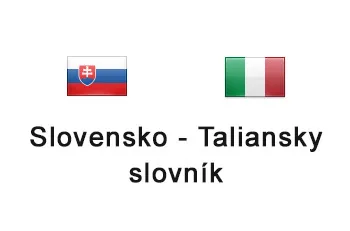 Slovensko - Taliansky slovník